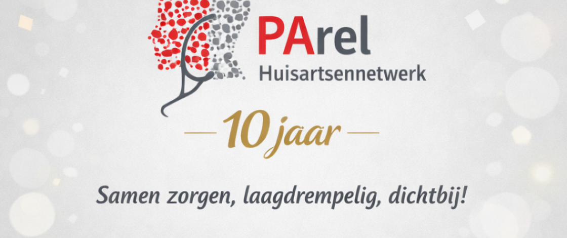 Huisartsennetwerk Parel viert zijn 10-jarig bestaan!